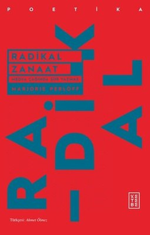 Radikal Zanaat-Medya Çağında Şiir Yazmak | Ketebe Yayınları