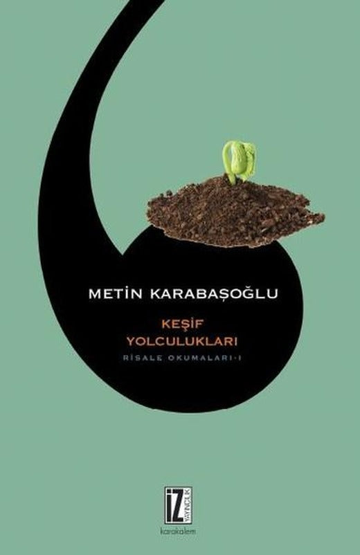 Keşif Yolculukları-Risale Okumaları 1 | İz Yayıncılık (İnce Kapak)