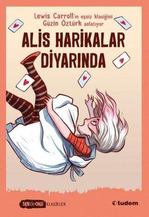 Alis Harikalar Diyarında - Sen de Oku | Tudem Yayınları (e-Kitap)