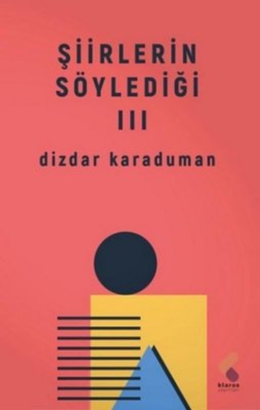 Şiirlerin Söylediği 3 | Klaros Yayınları