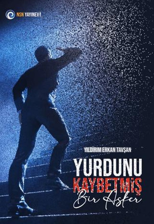 Yurdunu Kaybetmiş Bir Asker | NSN Yayınevi (Ciltsiz)
