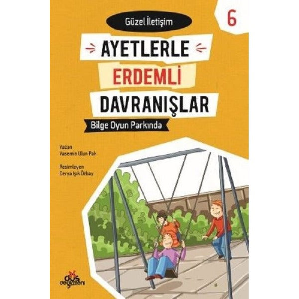Bilge Oyun Parkında-Güzel İletişim-Ayetlerle Erdemli Davranışlar 6 | Düş Değirmeni