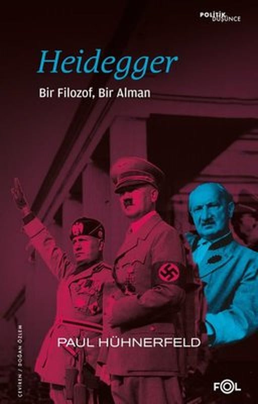 Heidegger: Bir Filozof Bir Alman | Fol Kitap