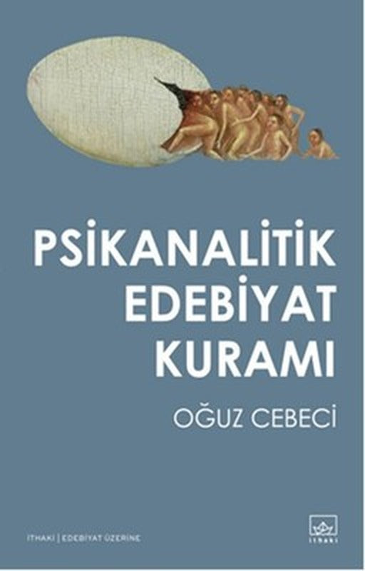 Psikanalitik Edebiyat Kuramı | İthaki Yayınları