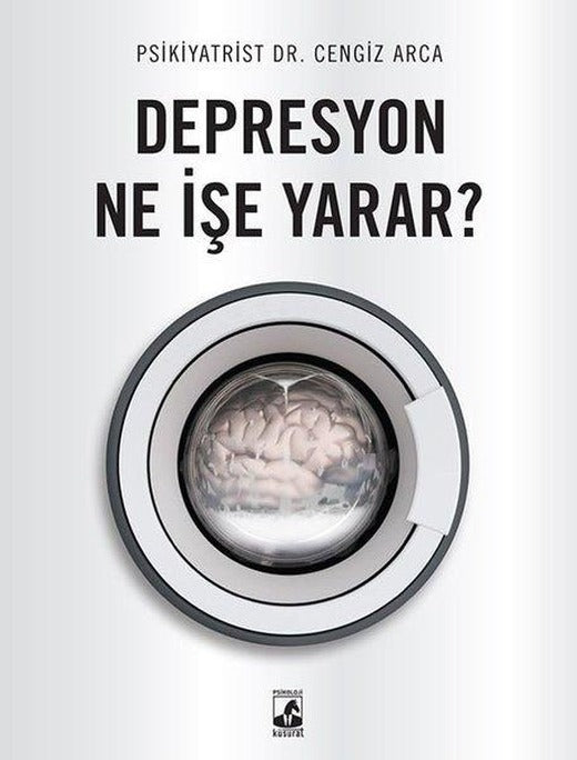 Depresyon Ne İşe Yarar? | Küsurat (İnce Kapak)