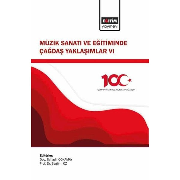 Müzik Sanatı ve Eğitiminde Çağdaş Yaklaşımlar 6 | Eğitim Yayınevi