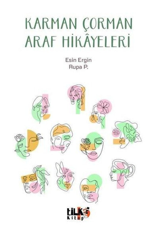 Karman Çorman Araf Hikayeleri | Tilki Kitap (İnce Kapak)
