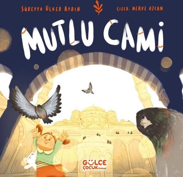 Mutlu Cami | Gülce Çocuk