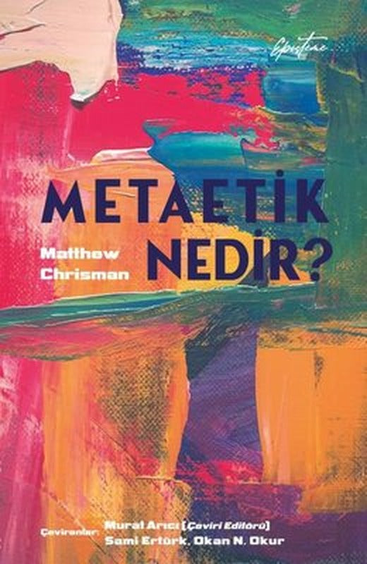 Metaetik Nedir? | Episteme Yayınları (İnce Kapak)