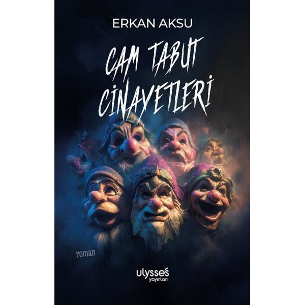Cam Tabut Cinayetleri | Ulysses Yayınları (İnce Kapak)
