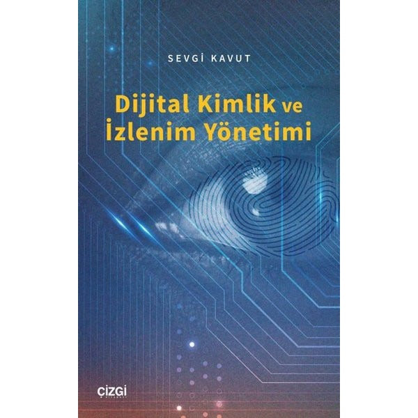 Dijital Kimlik ve İzlenim Yönetimi | Çizgi Kitapevi
