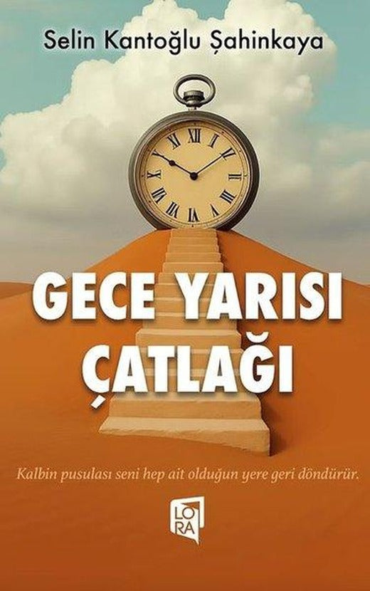Gece Yarısı Çatlağı | Lora Yayıncılık (İnce Kapak)