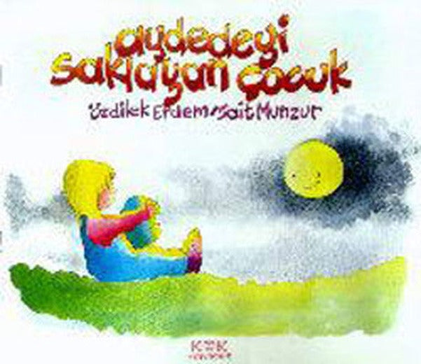 Aydedeyi Saklayan Çocuk | Kök Yayıncılık