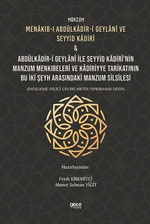 Manzum Menakıb-ı Abdülkadir-i Geylani ve Seyyid Kadiri ve Abdülkadir-i Geylani ile Seyyid Kadirinin | Gece Kitaplığı (İnce Kapak)