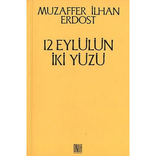 12 Eylülün İki Yüzü