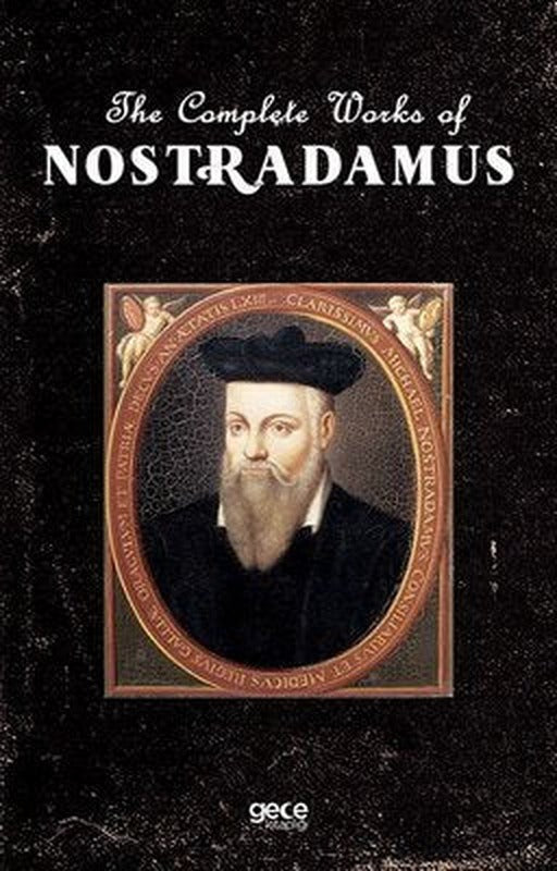 The Complete Works of Nostradamus | Gece Kitaplığı