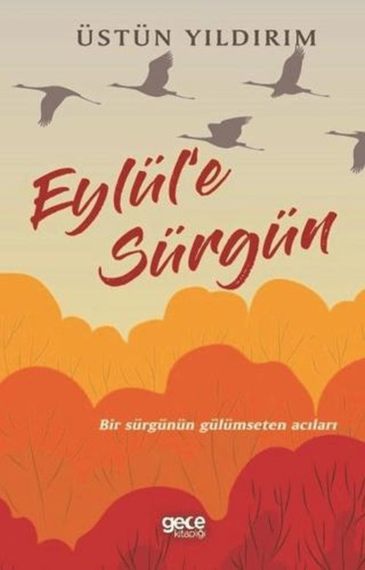 Eylül'e Sürgün | Gece Kitaplığı (Ciltsiz)