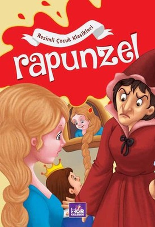 Rapunzel - Resimli Çocuk Klasikleri | Mor Kelebek