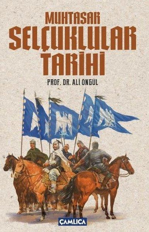 Muhtasar Selçuklular Tarihi | Çamlıca Basım Yayın (İnce Kapak)