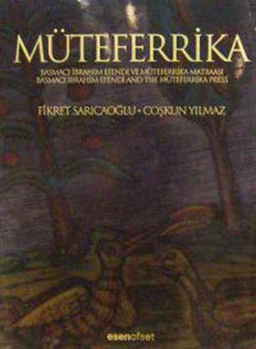 Müteferrika | Esen Ofset Yayın (Ciltli)