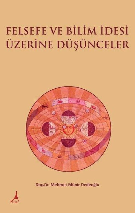 Felsefe ve Bilim İdesi Üzerine Düşünceler | Alter Yayınları (İnce Kapak)