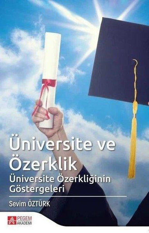 Üniversite ve Özerklik | Pegem Akademi Yayıncılık (İnce Kapak)