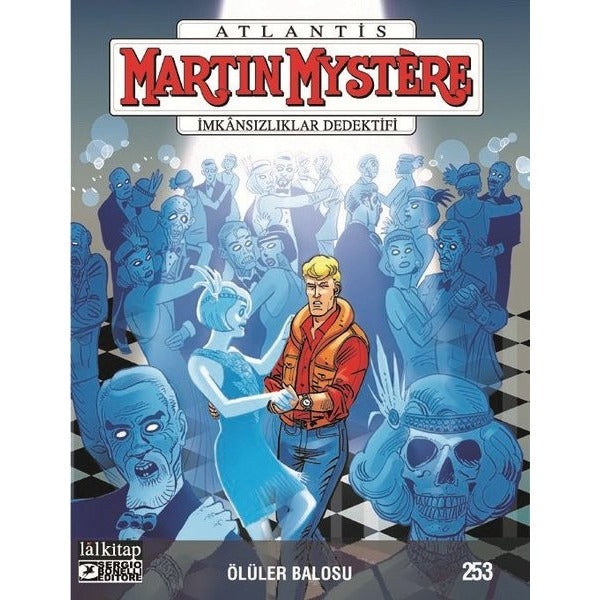 Martin Mystere Sayı 253 - Ölüler Balosu | Lal (İnce Kapak)