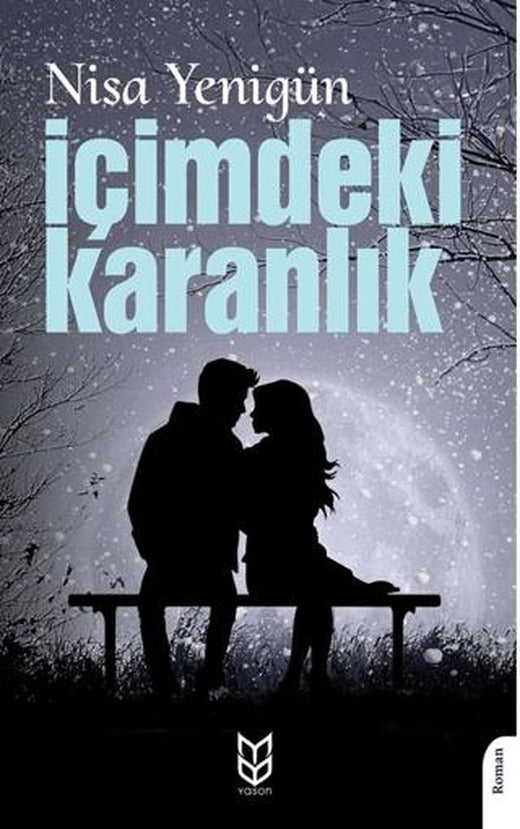 İçimdeki Karanlık | Yason Yayıncılık (Ciltsiz)