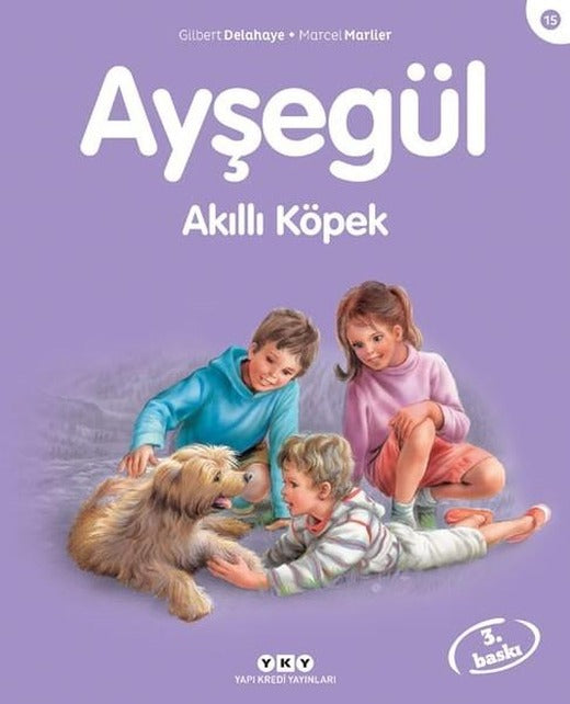 Ayşegül 15 - Akıllı Köpek | Yapı Kredi Yayınları (İnce Kapak)
