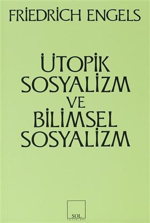 Ütopik Sosyalizm ve Bilimsel Sosyalizm | Sol ve Onur Yayınları (Ciltsiz)