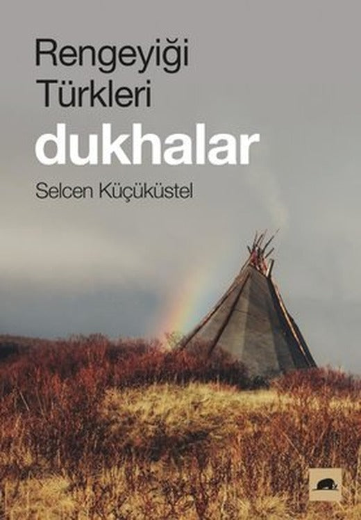 Rengeyiği Türkleri: Dukhalar | Kolektif Kitap