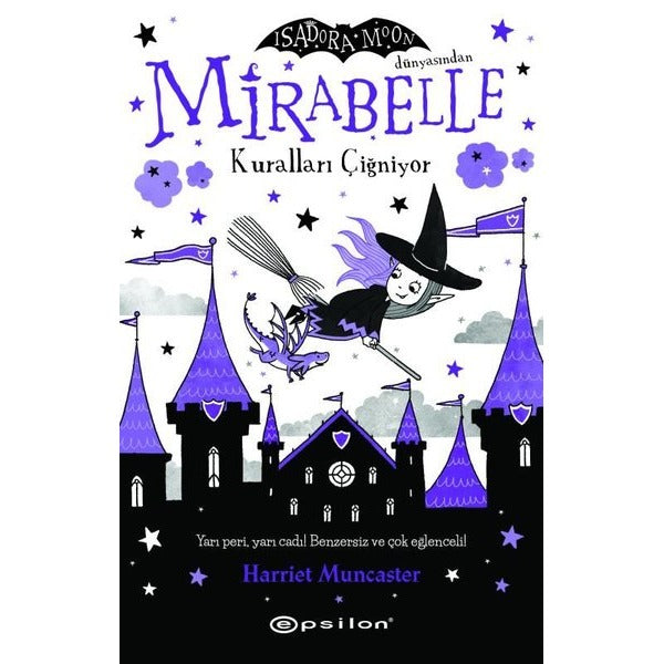 Mirabelle Kuralları Çiğniyor - Isadora Moon Dünyasından | Epsilon Yayınevi