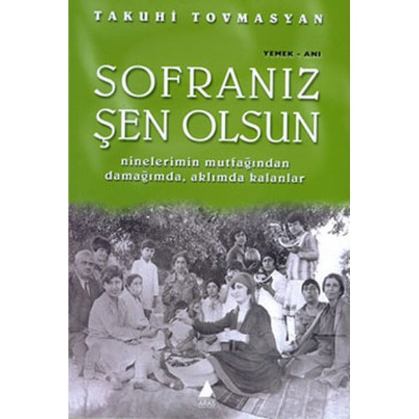 Sofranız Şen Olsun | Aras Yayıncılık - Yayınevi Genel Dizisi (İnce Kapak)