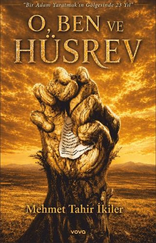 O, Ben ve Hüsrev | Vova Yayınları (Ciltsiz)