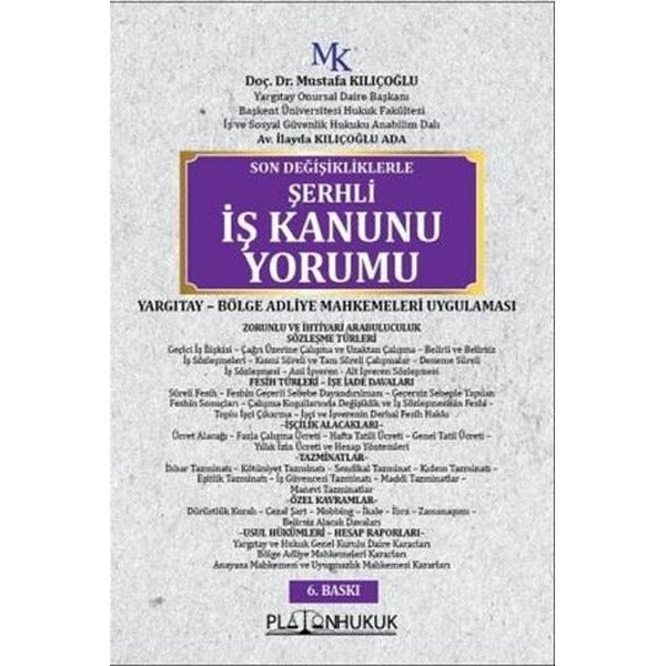 Şerhli İş Kanunu Yorumu