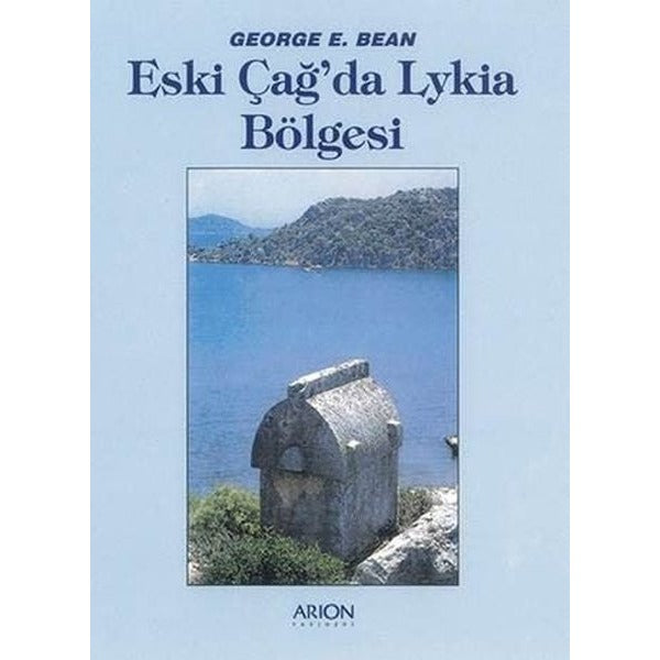 Eski Çağ'da Lykia Bölgesi | Arion Yayınevi (İnce Kapak)