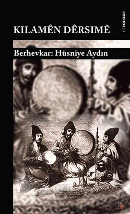 Kılamen Dersime | Lis Basın Yayın (Ciltsiz)