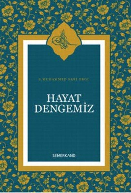 Hayat Dengemiz | Semerkand Yayınları (İnce Kapak)