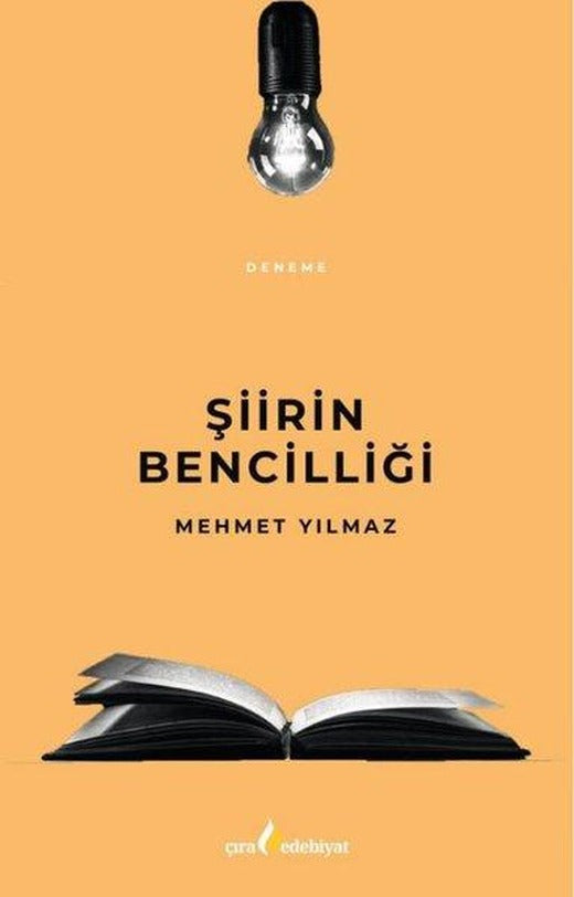 Şiirin Bencilliği | Çıra Yayınları (İnce Kapak)