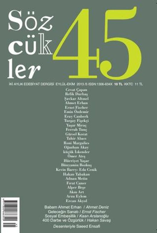 Sözcükler Dergisi Sayı: 45 Eylül - Ekim 2013 | Sözcükler Yayınları (Ciltsiz)