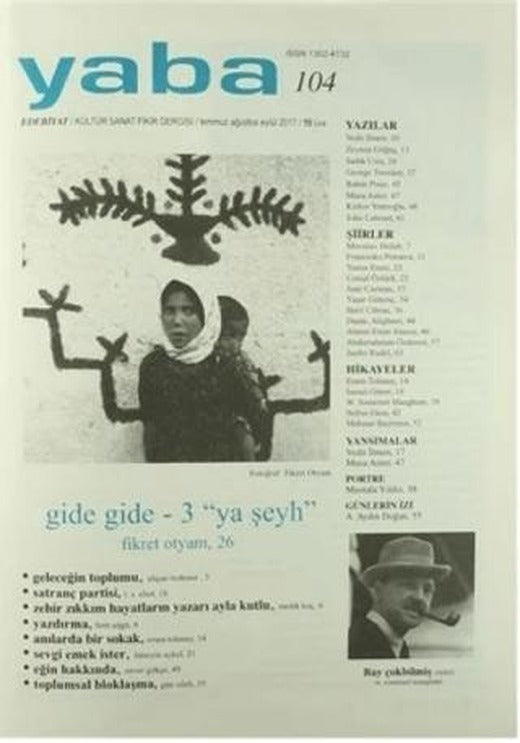 Yaba Edebiyat Dergisi Sayı: 104 Temmuz-Ağustos-Eylül 2017 | Yaba Dergisi Yayınları (Ciltsiz)