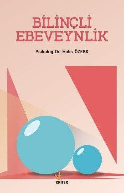 Bilinçli Ebeveynlik | Kriter (İnce Kapak)