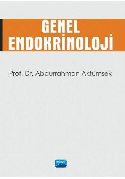 Genel Endokrinoloji | Nobel Akademik Yayıncılık (İnce Kapak)
