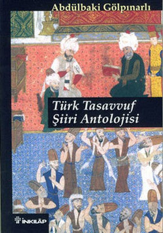 Türk Tasavvuf Şiiri Antolojisi | İnkılap Yayınları