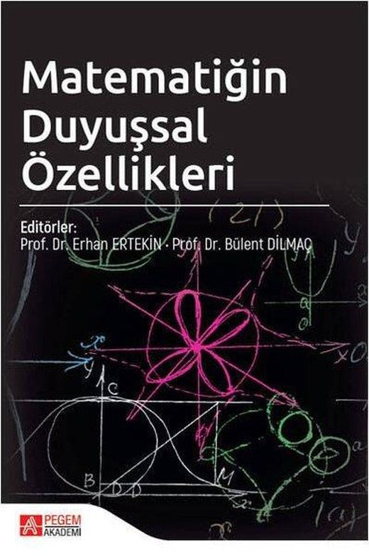 Matematiğin Duyuşsal Özellikleri | Pegem Akademi Yayıncılık (İnce Kapak)
