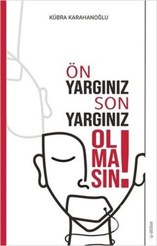Önyargınız Sonyargınız Olmasın | Sola Unitas