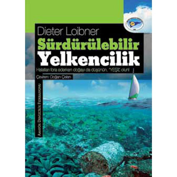 Sürdürülebilir Yelkencilik | Amatör Denizcilik Federasyonu (İnce Kapak)