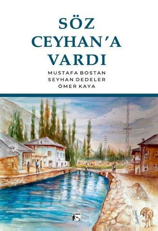 Söz Ceyhan'a Vardı | Alaska Yayınları (İnce Kapak)
