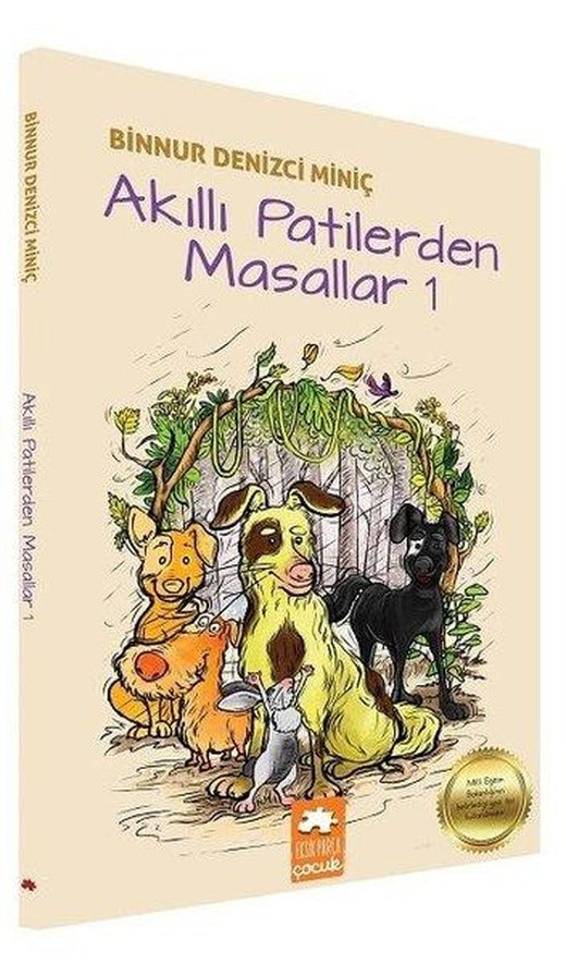 Akıllı Patilerden Masallar-1 | Eksik Parça Yayınları (İnce Kapak)