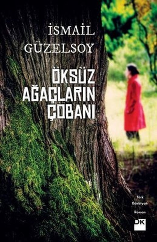 Öksüz Ağaçların Çobanı | Doğan Kitap